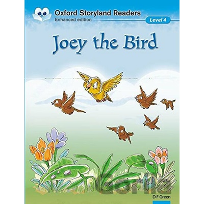 Oxford Storyland Readers 4 Joey Bird