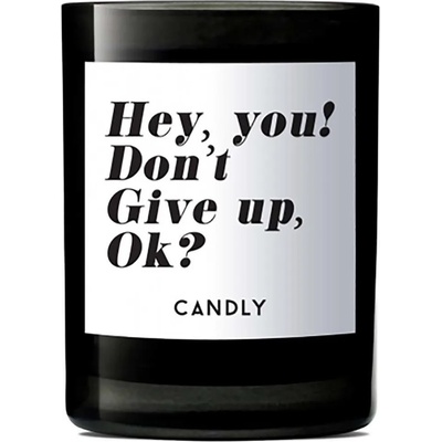 Candly Ароматна соева свещ Hey, you? Don't give up, ok? 250 g (No4HYD)