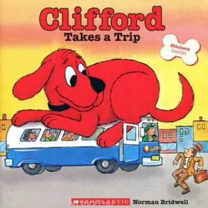 Clifford Takes a Trip (ISBN: 9780545215916)