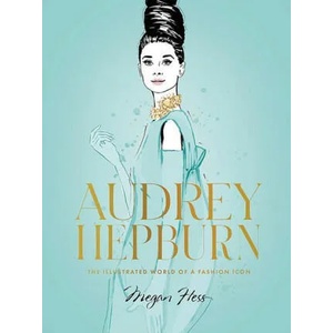 Audrey Hepburn (ISBN: 9781743798362)