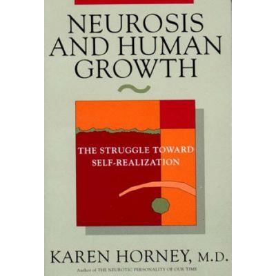 Neurosis and Human Growth Horney Karen