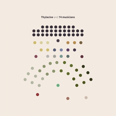 THYLACINE - Thylacine and 74 musicians LP