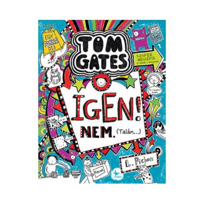 Igen! Nem. Talán - Tom Gates 7.