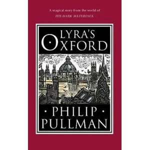 Lyra's Oxford | Philip Pullman (ISBN: 9780857535573)