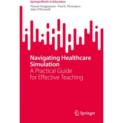Navigating Healthcare Simulation