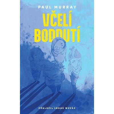 Včelí bodnutí - Paul Murray
