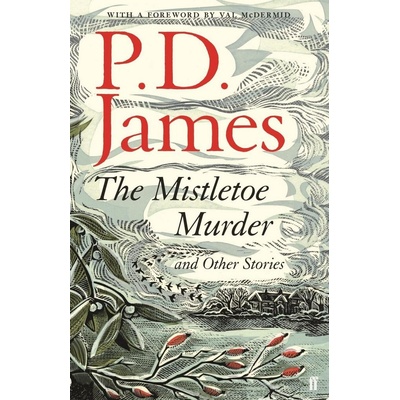 The Mistletoe Murder and Other Stories Hardc... P. D. James