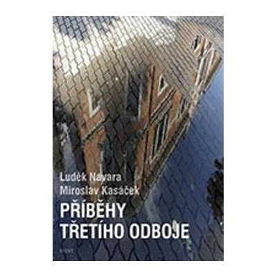 Příběhy třetího odboje