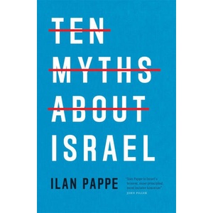 Ten Myths about Israel (ISBN: 9781804297049)