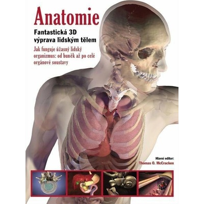 Anatomie. Fantastická 3D výprava lidským tělem