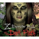 Barrow Hill The Dark Path