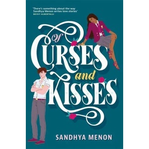 Of Curses and Kisses | Sandhya Menon (ISBN: 9781529325317)
