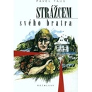 Strážcem svého bratra