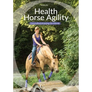 Health Horse Agility | Renate Ettl (ISBN: 9783958470194)