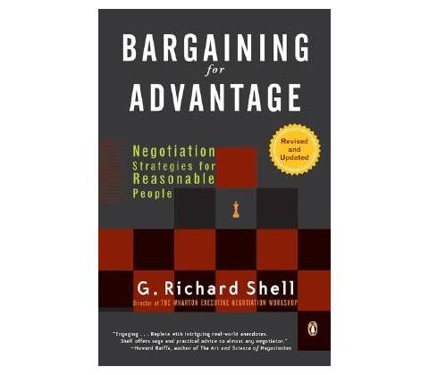 Bargaining for Advantage - Shell, G. R.