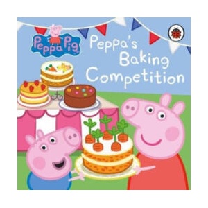 Peppa Pig: Peppa's Baking Competition | Peppa Pig (ISBN: 9780241412053)