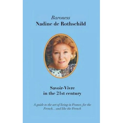 Savoir-Vivre in the 21st Century