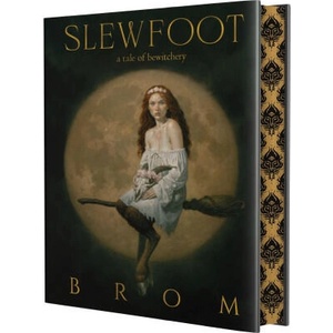 Slewfoot (ISBN: 9781250470881)