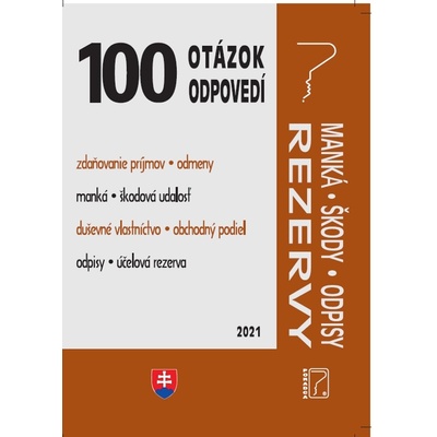 100 otázok • odpovedí - Manká, škody, odpisy • Rezervy