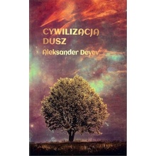 Cywilizacja dusz - Aleksander Deyev