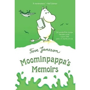 Moominpappa's Memoirs | Tove Jansson, Thomas Warburton (ISBN: 9780312625436)