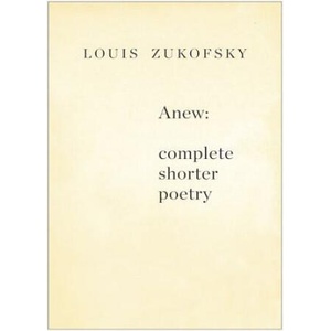 Anew | Louis Zukofsky (ISBN: 9780811218726)