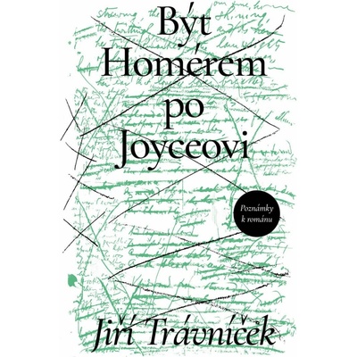 Být Homérem po Joyceovi