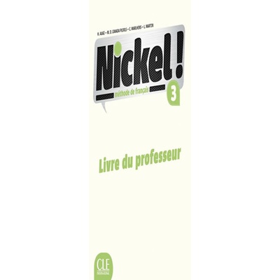 Nickel! 3: Guide pédagogique