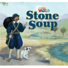 Our World 2 Reader Stone Soup