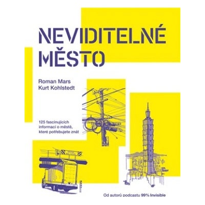 Neviditelné město - Kurt Kohlstedt, Roman Mars