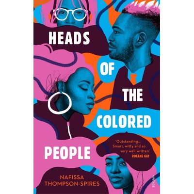 Heads of the Colored People - Nafissa Thompson-Spires