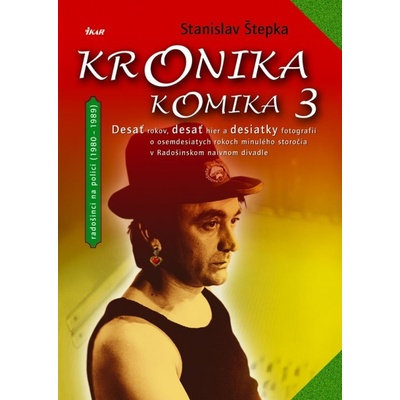 Kronika komika 3 - Stanislav Štepka