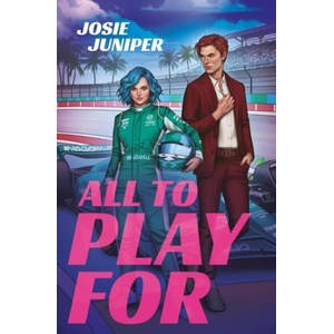 All to Play For | Josie Juniper (ISBN: 9781398724655)