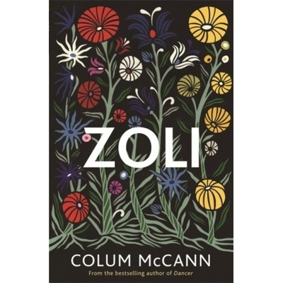 Colum McCann - Zoli