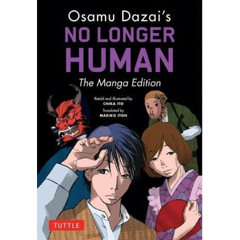 Osamu Dazai's No Longer Human: The Manga Edition
