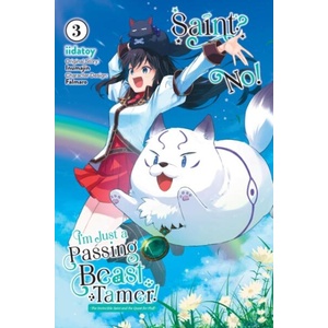 SAINT NO JUST A PASSING BEAST TAMER V03 | V03 (ISBN: 9781975362539)
