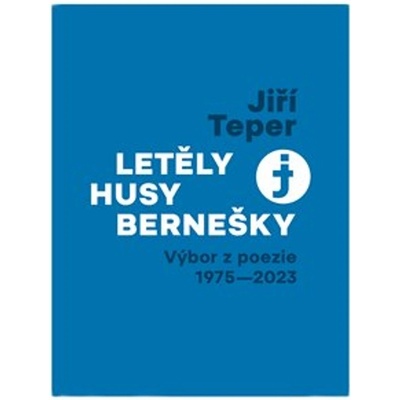 Letěly husy bernešky - Jiří Teper