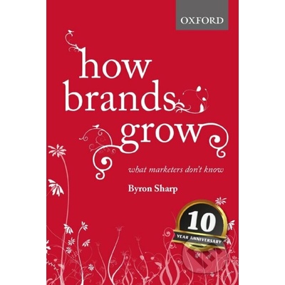 How Brands Grow - B. Sharp
