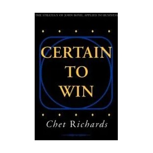 Certain to Win | Chet Richards (ISBN: 9781413453768)