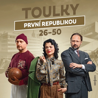 Toulky první republikou 26-50 – Sleviste.cz