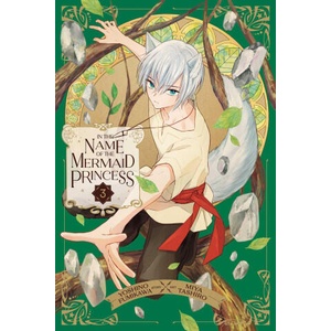 In the Name of the Mermaid Princess, Vol. 3 (ISBN: 9781974746286)