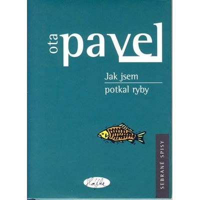 Jak jsem potkal ryby Ota Pavel CZ