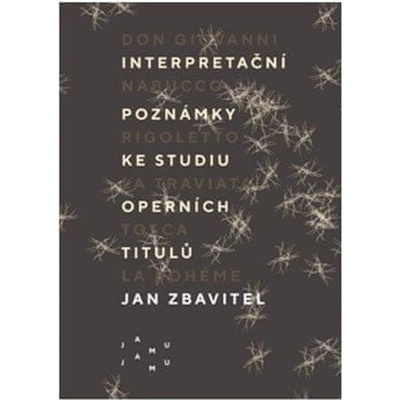 Interpretační poznámky ke studiu operních titulů