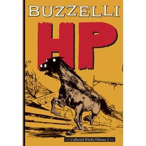Buzzelli Collected Works Vol. 2: HP | Guido Buzzelli (ISBN: 9781942801528)