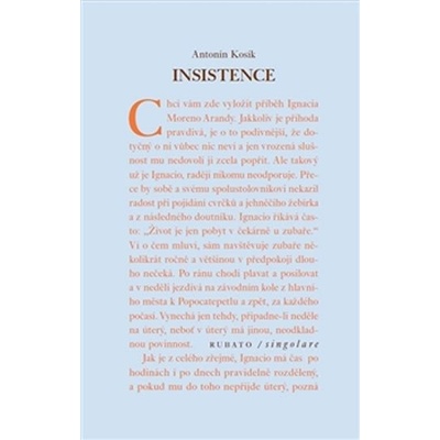 Insistence - Antonín Kosík