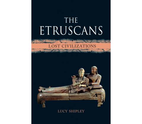 Etruscans Shipley Lucy