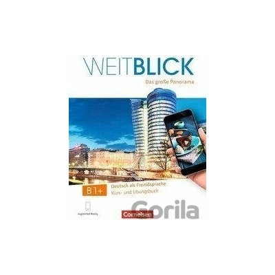 Weitblick B1+ - Kurs- und Übungsbuch - Maren Anielski