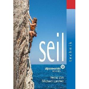 Seiltechnik | Michael Larcher, Österr. Alpenverein (ISBN: 9783702240134)