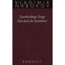 Gesammelte Werke 12. Durchsichtige Dinge / Sieh doch die Harlekine! Nabokov Vladimir