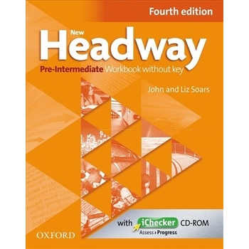 New Headway 4th edition Pre-Intermediate Workbook without key without iChecker CD-ROM - John Soars, Liz Soars